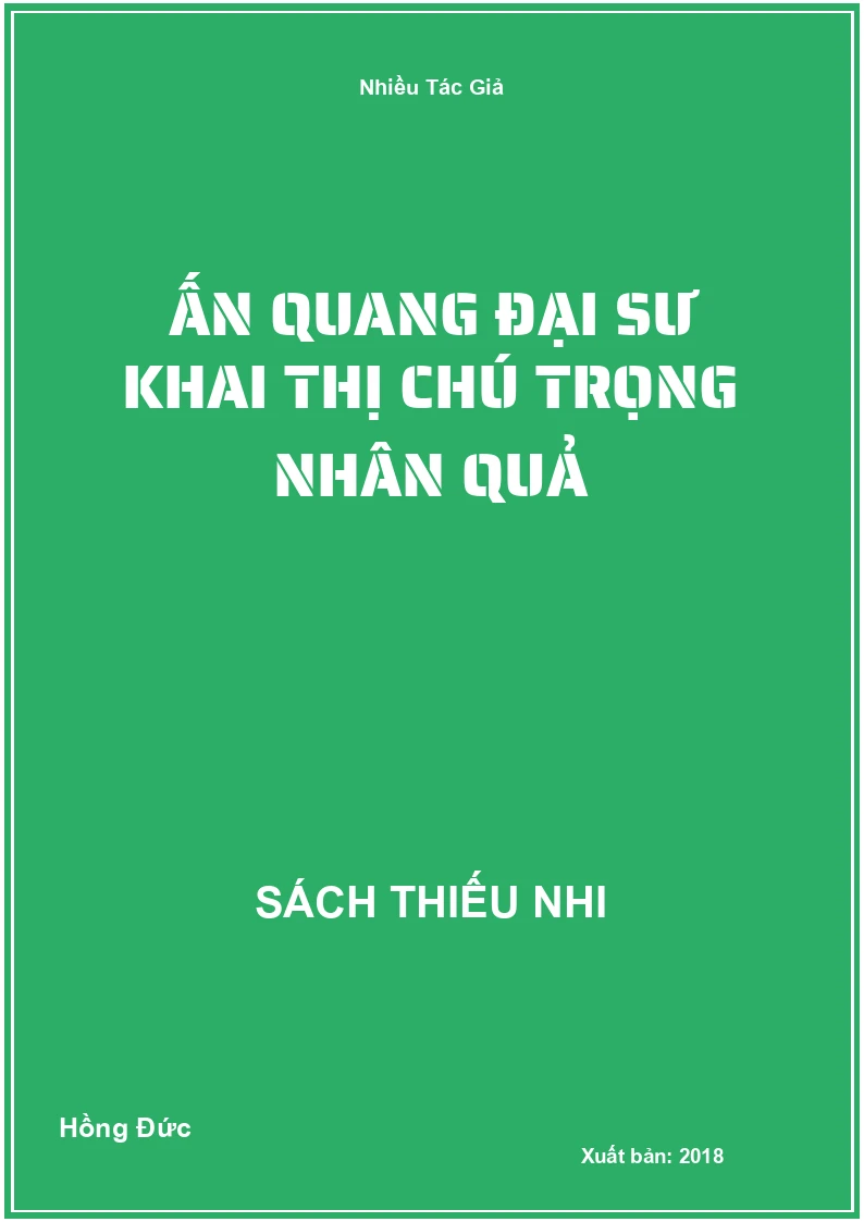 Ấn Quang Đại Sư khai thị chú trọng nhân quả