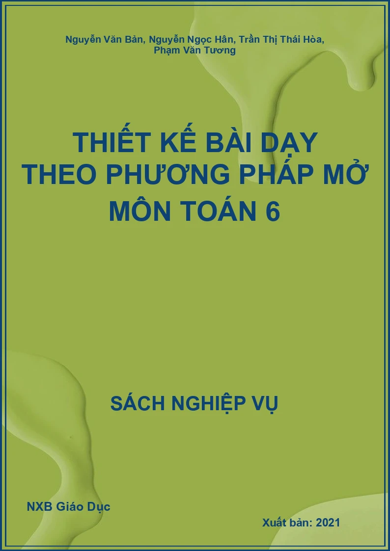Thiết kế bài dạy theo phương pháp mở môn Toán 6