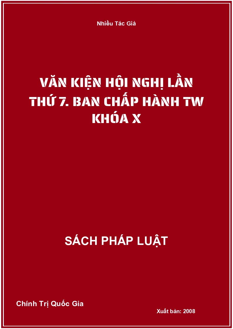 Văn kiện hội nghị lần thứ 7. Ban chấp hành TW khóa X