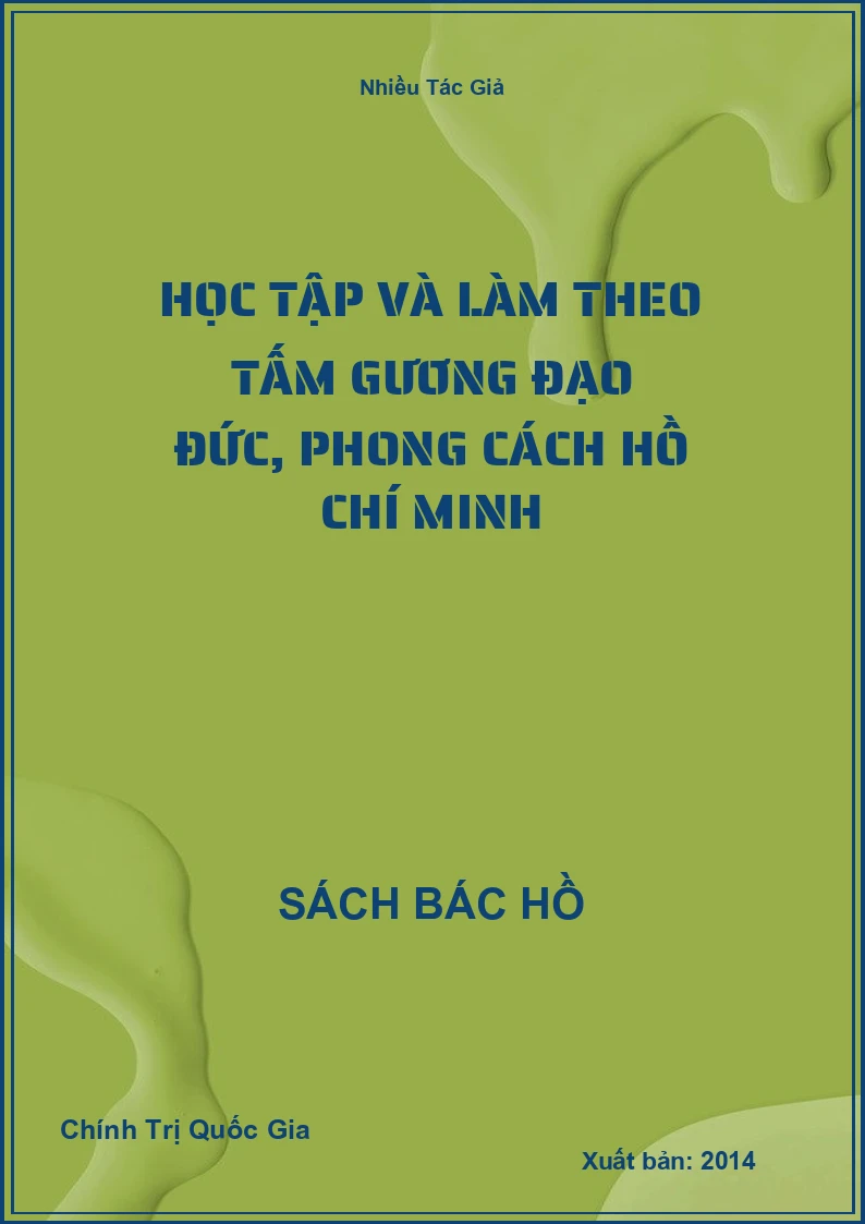 Học tập và làm theo tấm gương đạo đức, phong cách Hồ Chí Minh