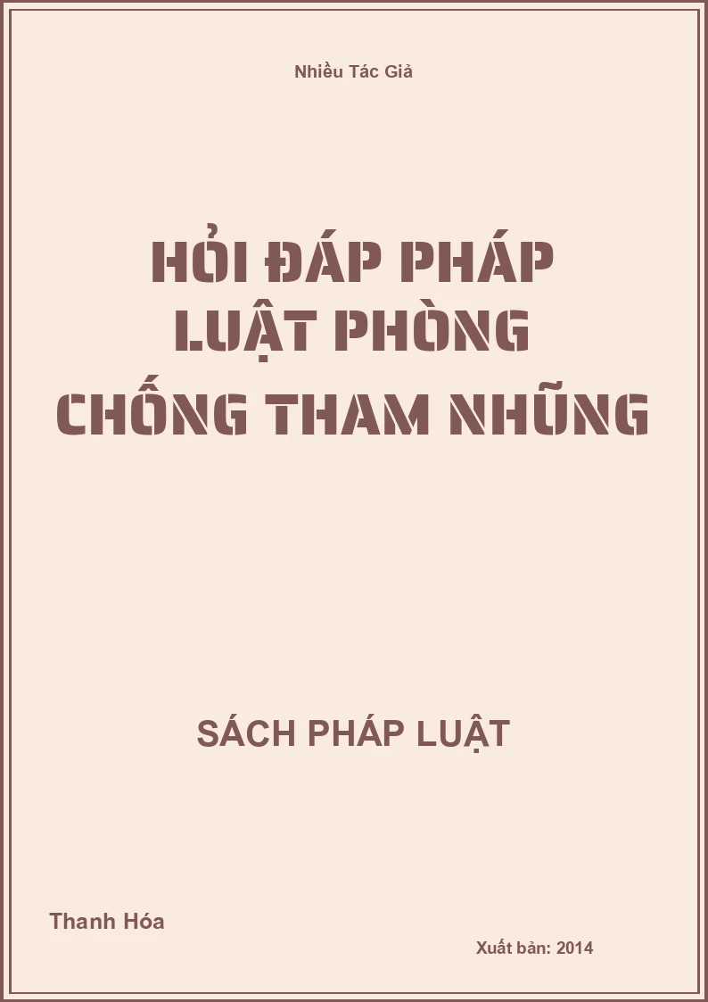 Hỏi đáp pháp luật phòng chống tham nhũng