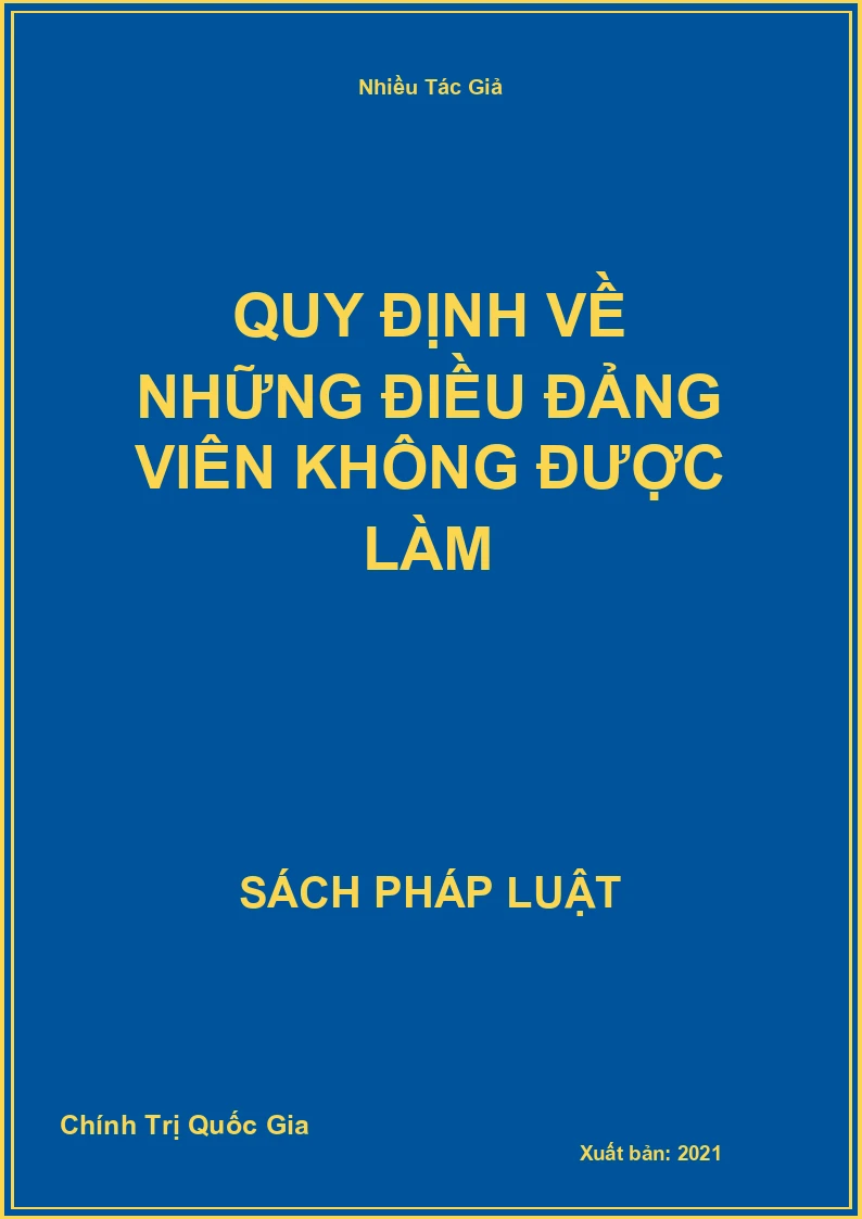 Quy định về những điều đảng viên không được làm