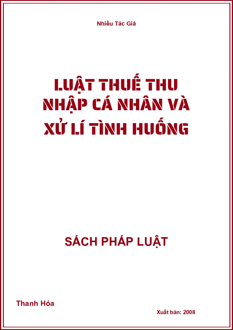 Luật thuế thu nhập cá nhân và xử lí tình huống