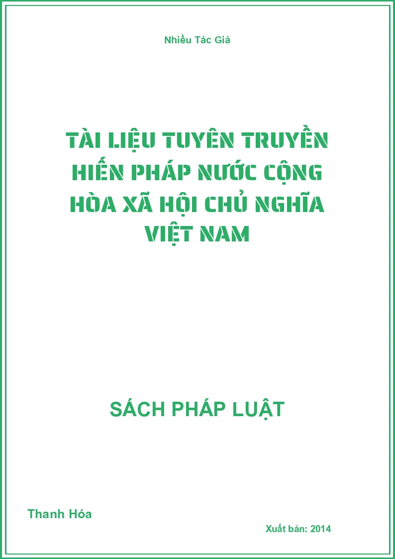 Tài liệu tuyên truyền hiến pháp nước Cộng Hòa Xã Hội Chủ Nghĩa Việt Nam