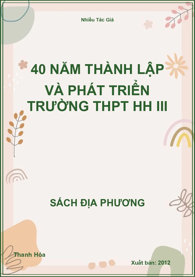 40 năm thành lập và phát triển trường THPT HH III