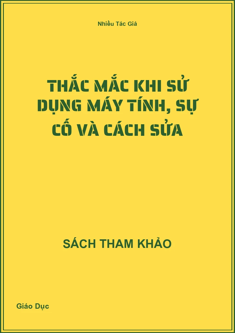 thắc mắc khi sử dụng máy tính, sự cố và cách sửa