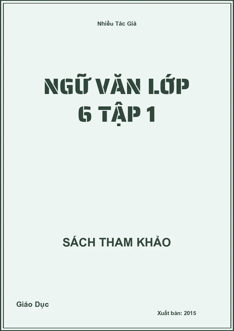 Ngữ Văn lớp 6 Tập 1