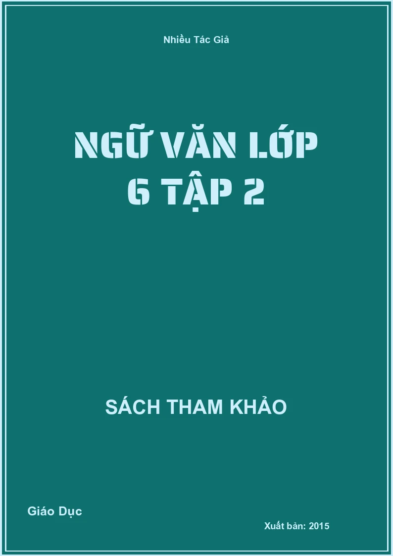 Ngữ Văn lớp 6 Tập 2