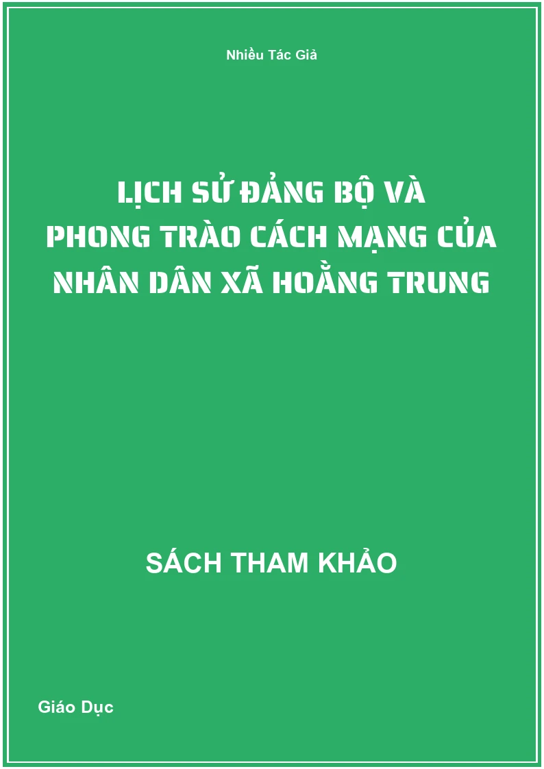 Lịch sử Đảng Bộ và phong trào cách mạng của nhân dân xã Hoằng Trung