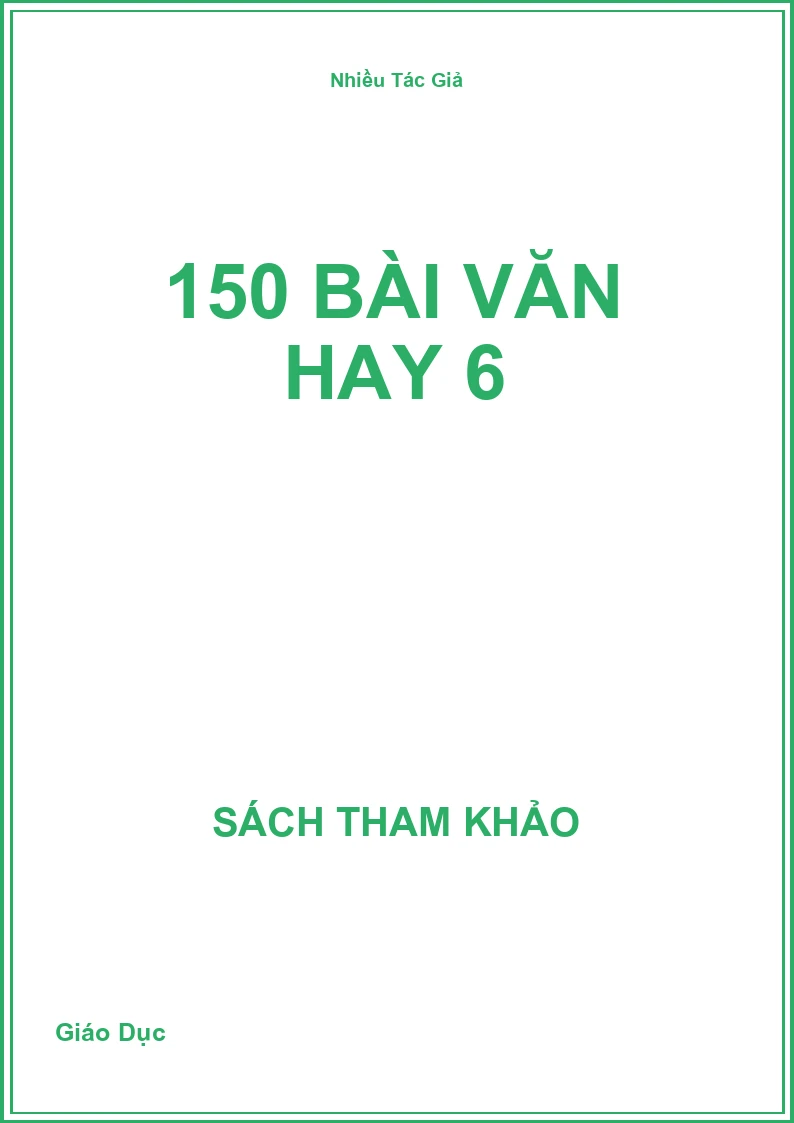 150 bài văn hay 6