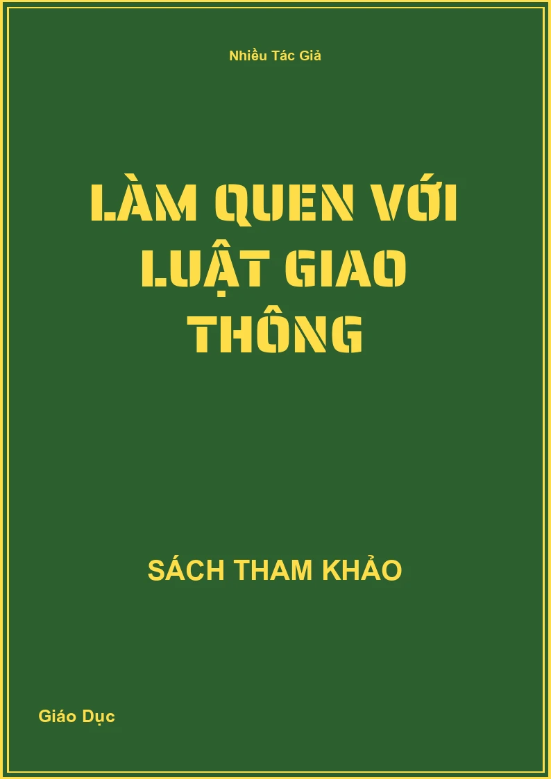 Làm quen với luật giao thông