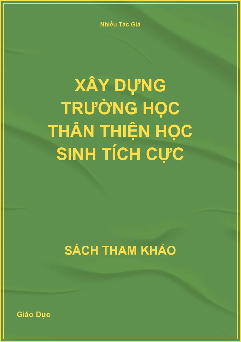 Xây dựng trường học thân thiện học sinh tích cực