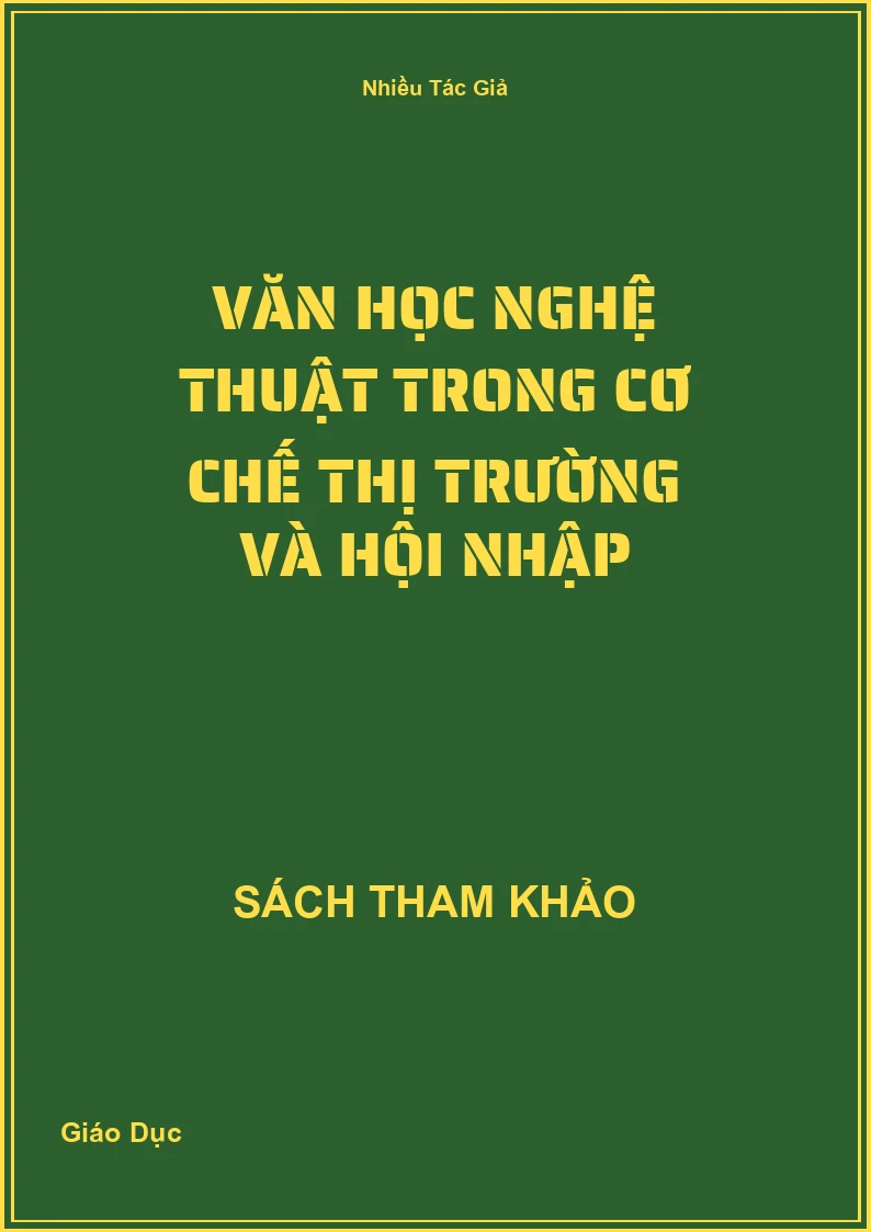 Văn học nghệ thuật trong cơ chế thị trường và hội nhập