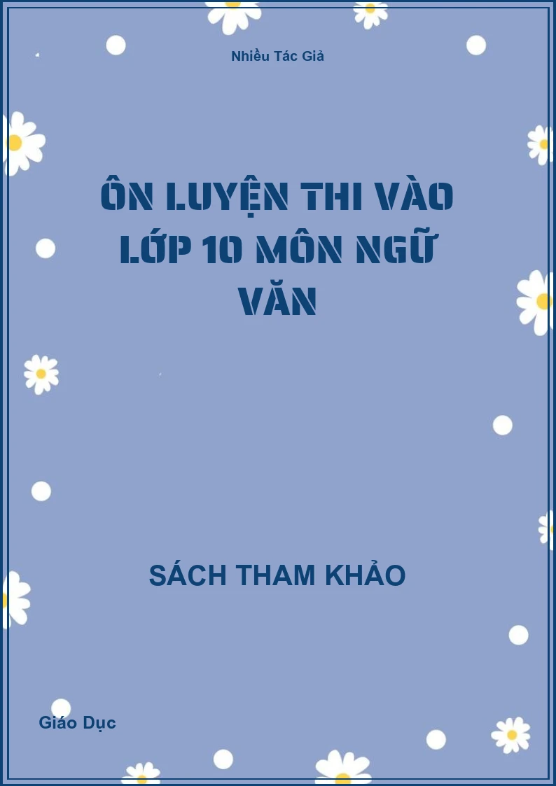 Ôn luyện thi vào lớp 10 môn Ngữ Văn