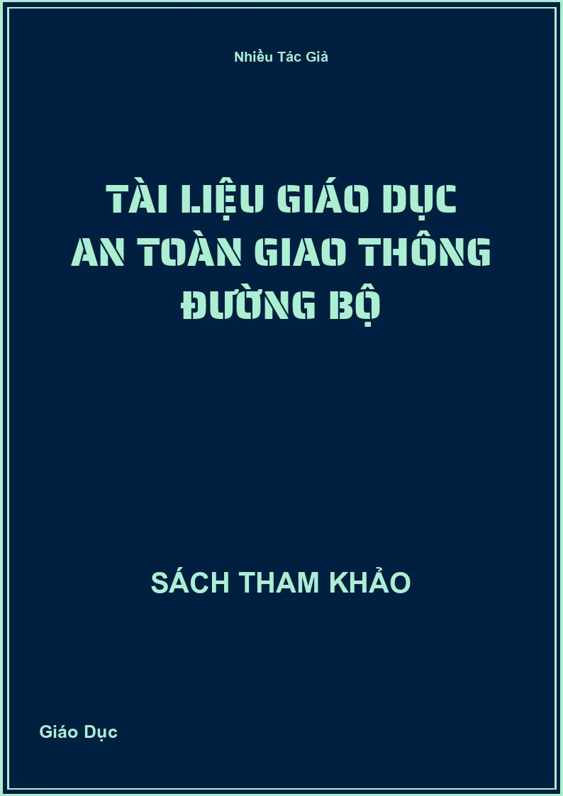 Tài liệu giáo dục an toàn giao thông đường bộ
