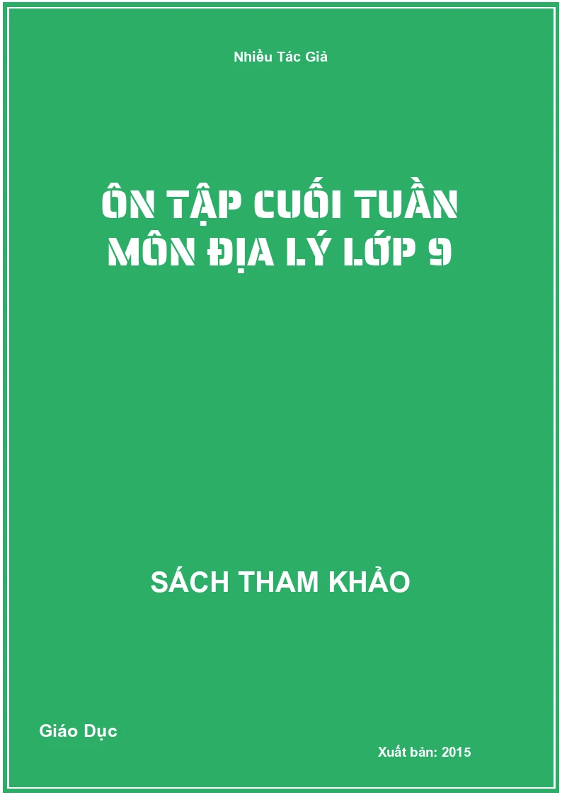 Ôn tập cuối tuần môn Địa lý lớp 9