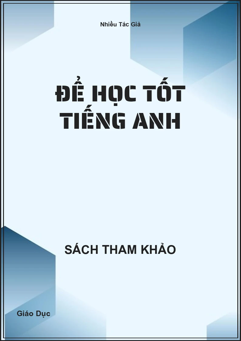 Để học tốt Tiếng Anh