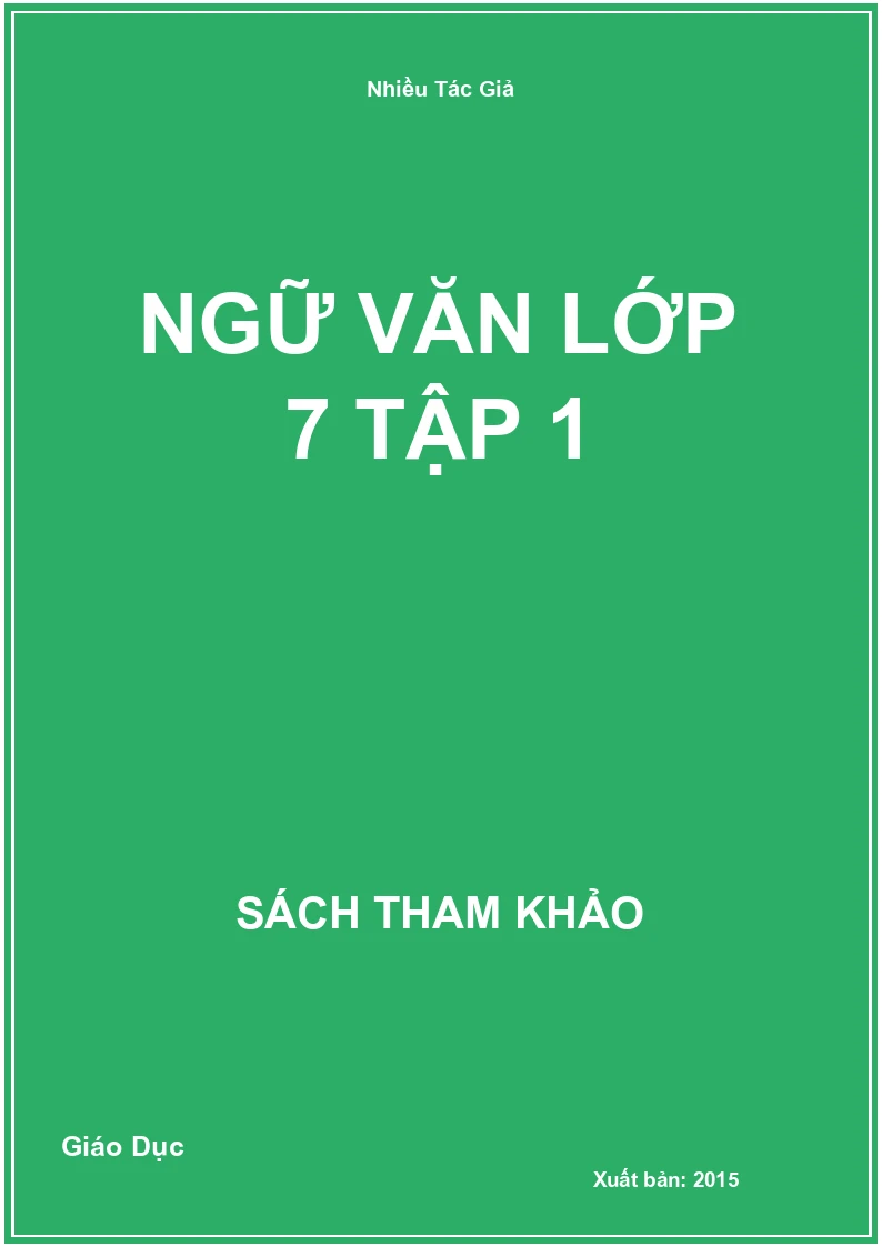 Ngữ Văn lớp 7 Tập 1