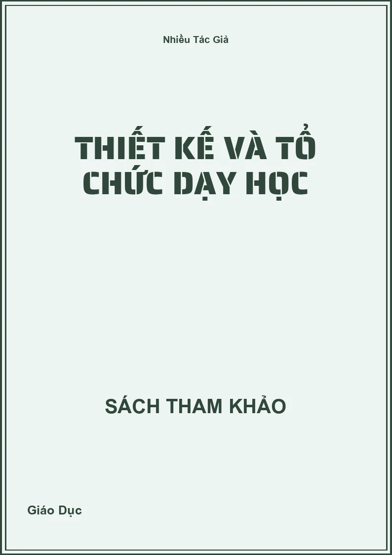 Thiết kế và tổ chức dạy học