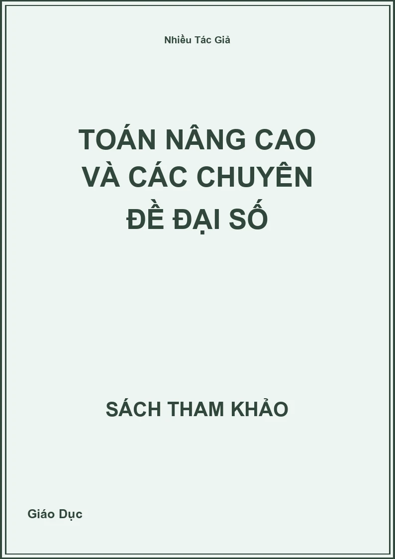 Toán nâng cao và các chuyên đề Đại số