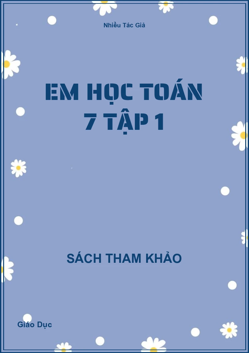 Em học Toán 7 tập 1