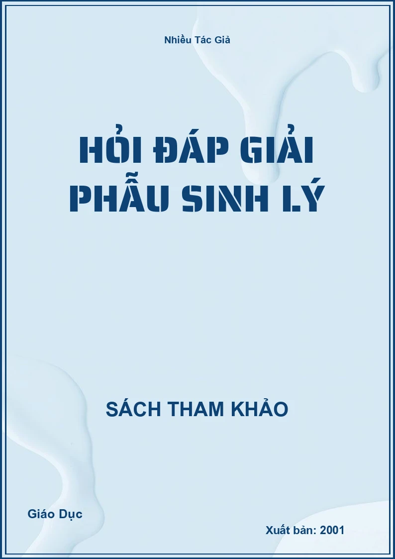 Hỏi đáp giải phẫu sinh lý