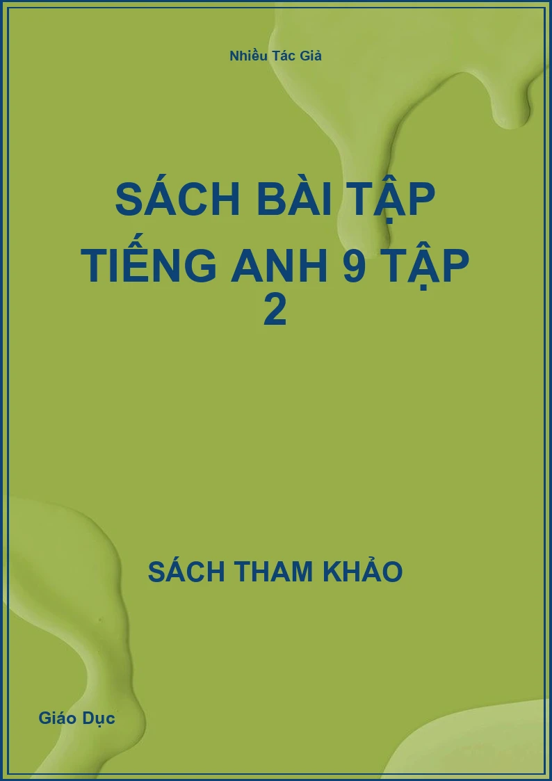 Sách Bài tập Tiếng anh 9 Tập 2