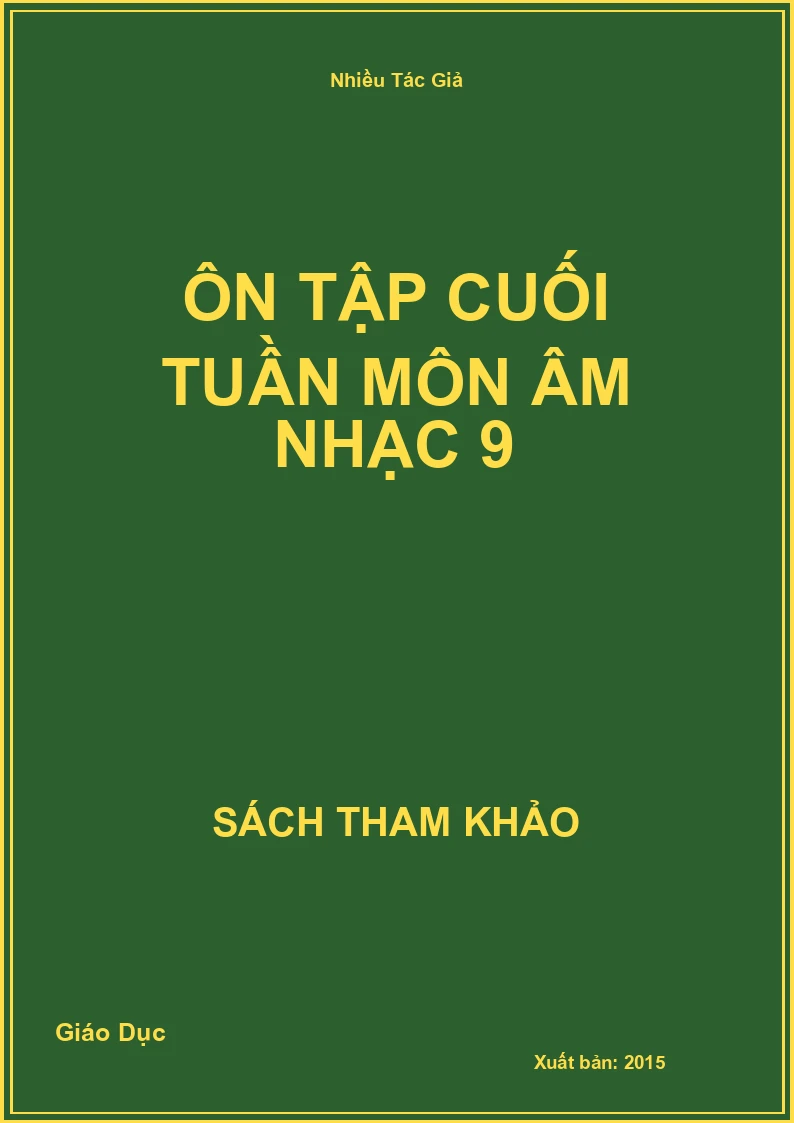 Ôn tập cuối tuần môn Âm nhạc 9