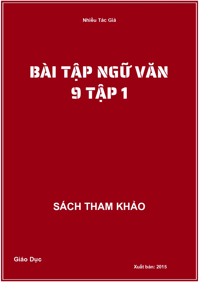 Bài tập Ngữ Văn 9 Tập 1