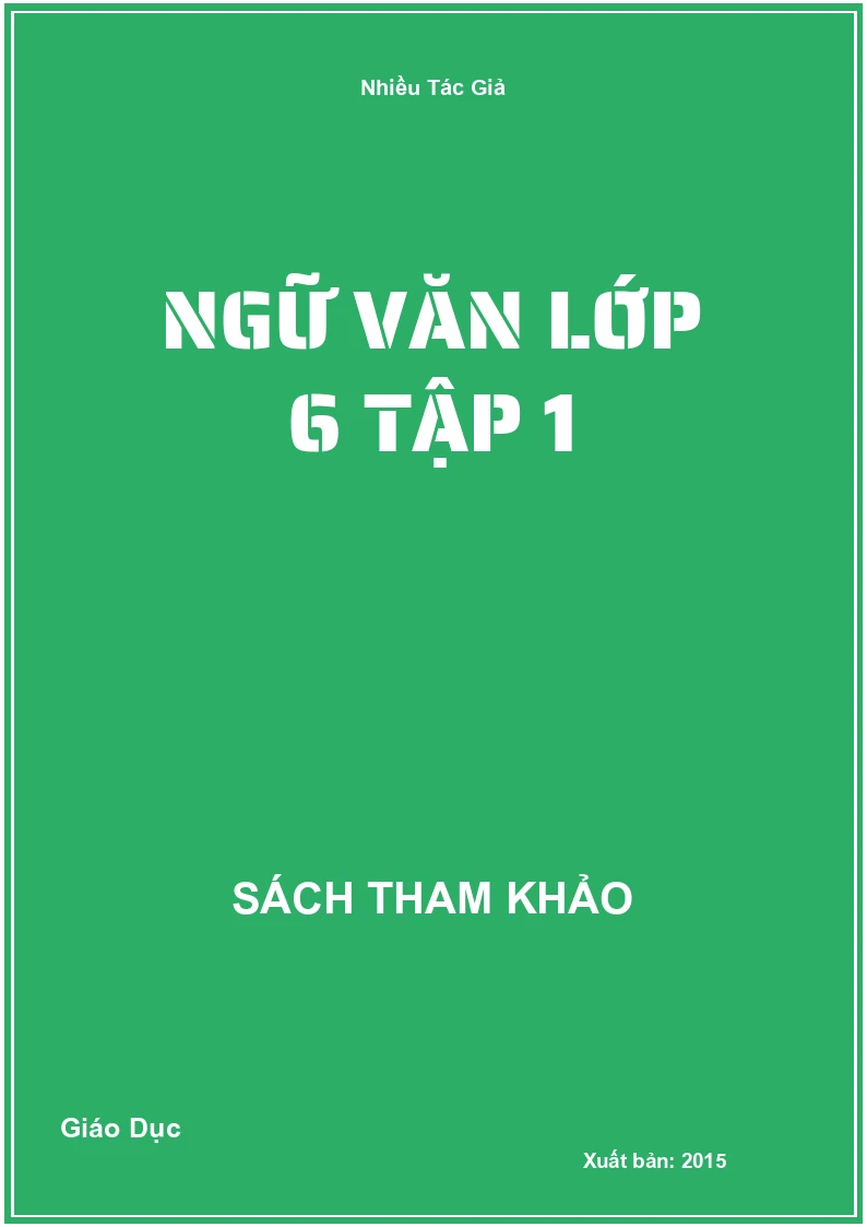 Ngữ Văn lớp 6 Tập 1