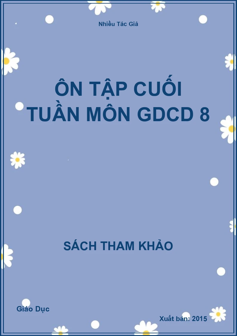 Ôn tập cuối tuần môn GDCD 8