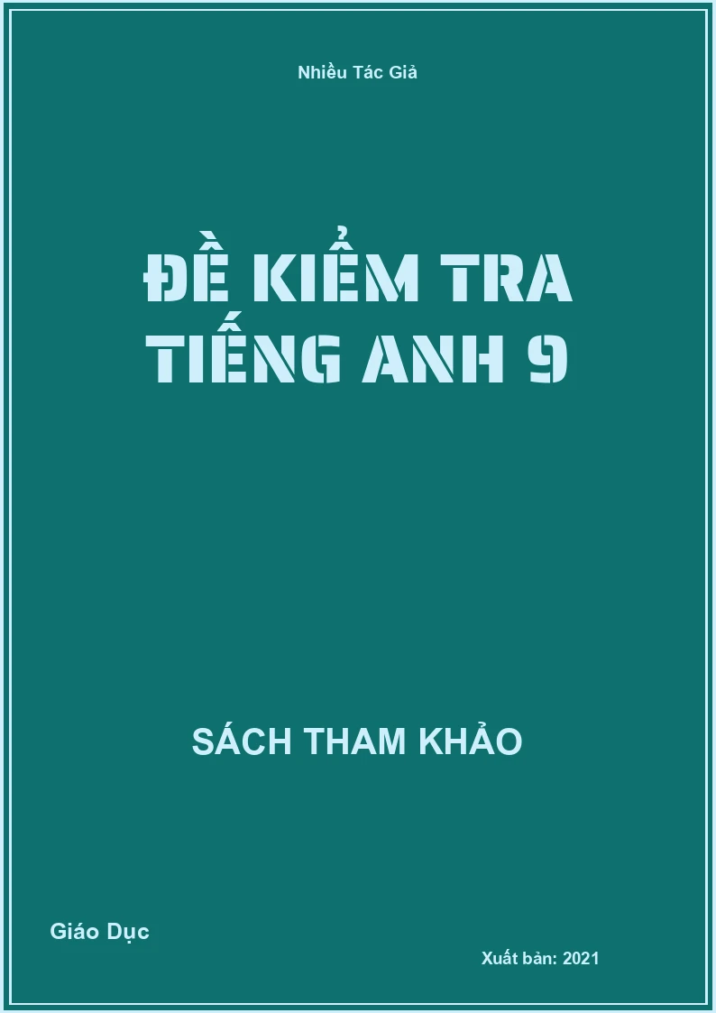 Đề kiểm tra Tiếng anh 9