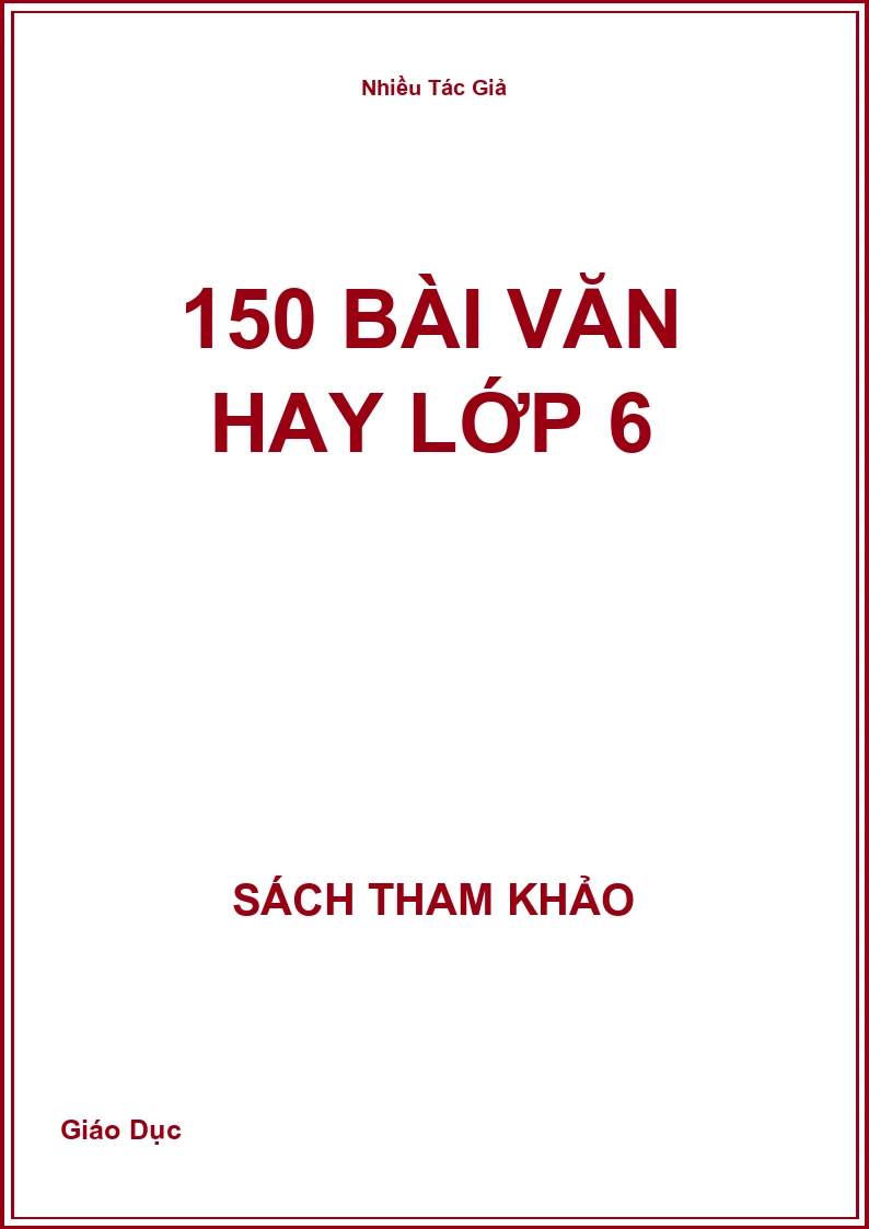 150 bài văn hay lớp 6