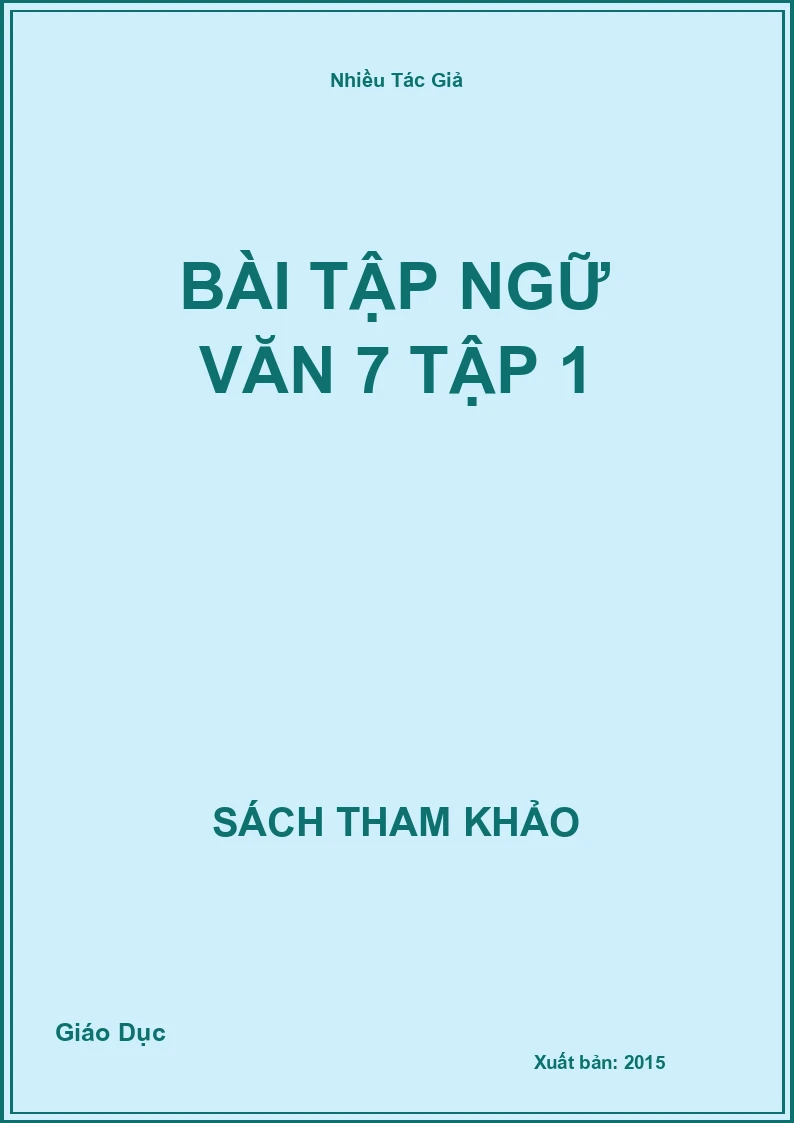 Bài tập Ngữ Văn 7 Tập 1