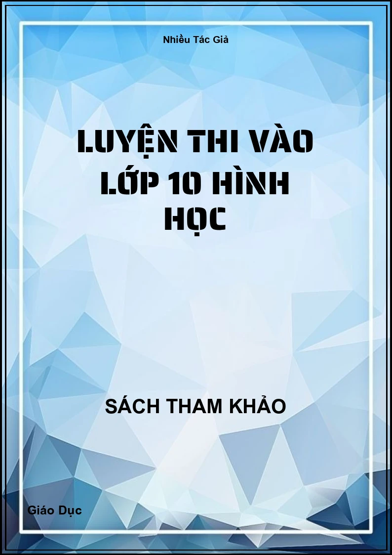 Luyện thi vào lớp 10 Hình học