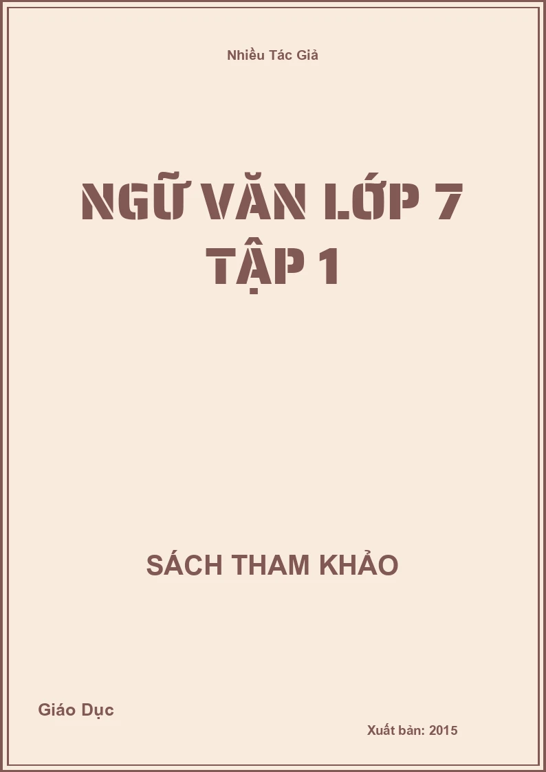Ngữ Văn lớp 7 Tập 1