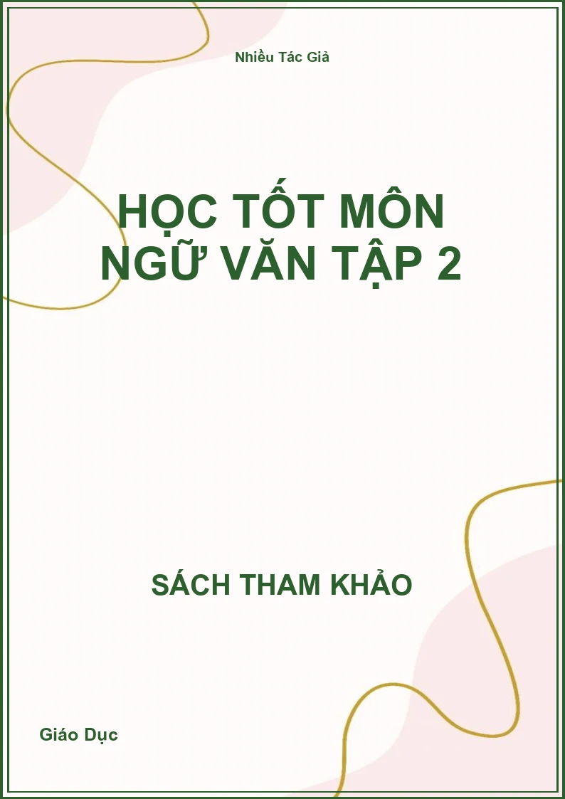 Học tốt môn ngữ văn Tập 2