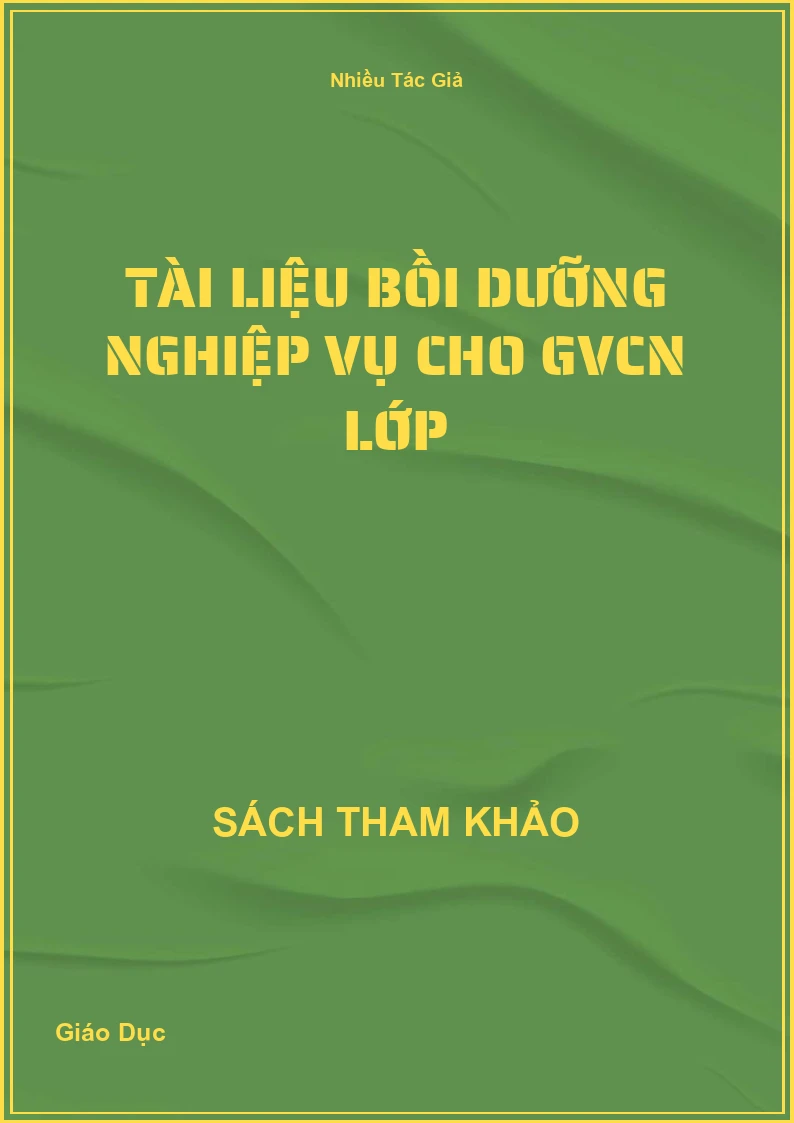 Tài liệu bồi dưỡng nghiệp vụ cho GVCN lớp