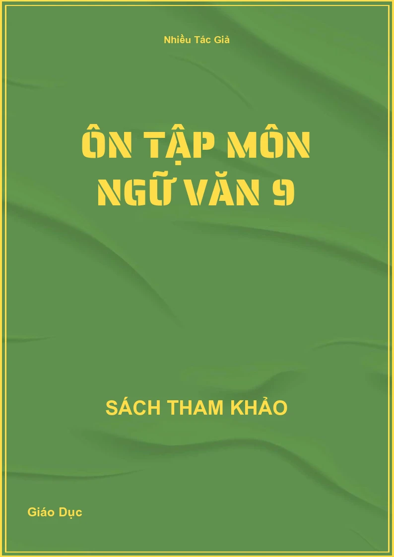 Ôn tập môn Ngữ văn 9