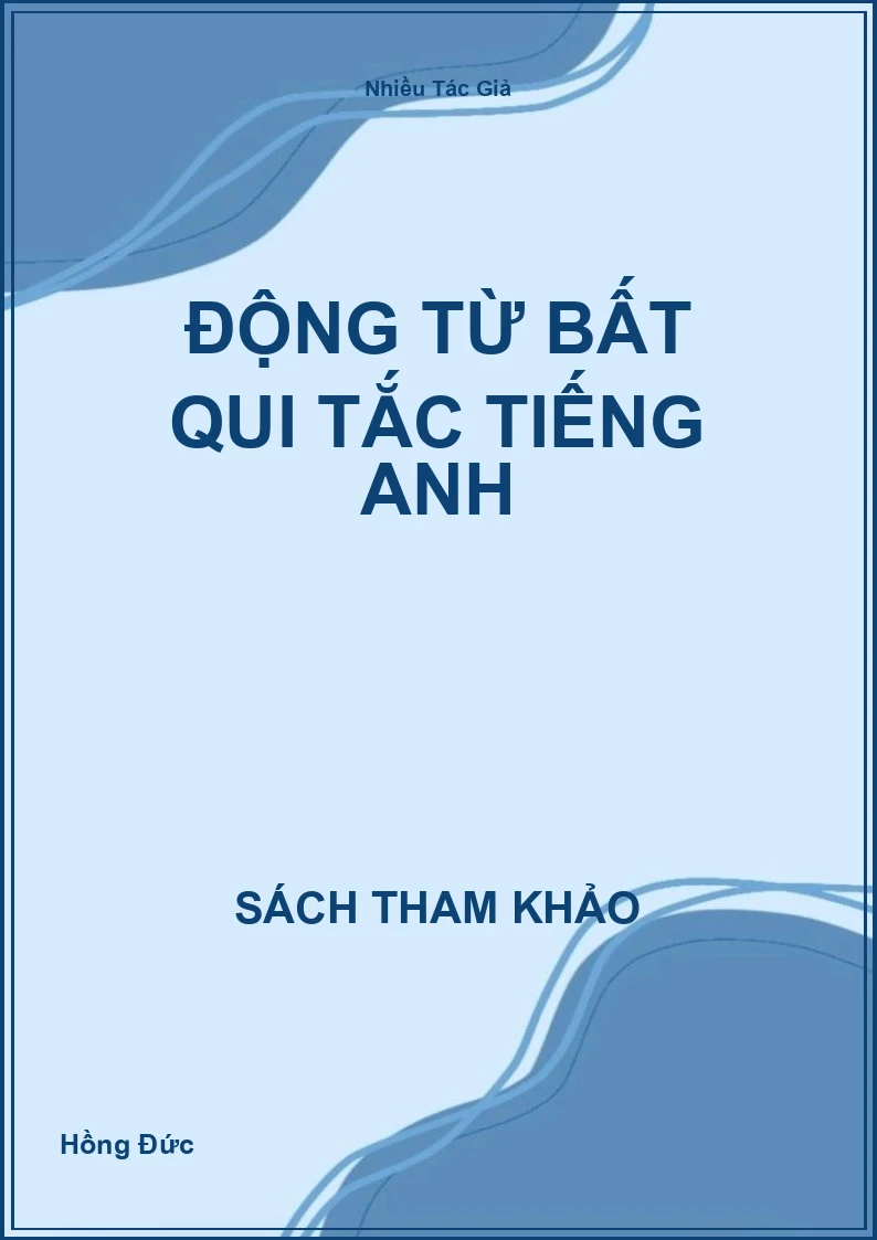 Động từ bất qui tắc tiếng Anh
