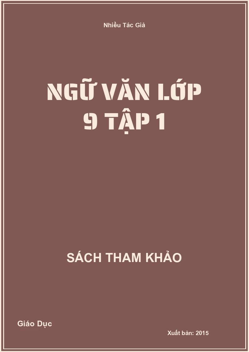 Ngữ Văn lớp 9 Tập 1