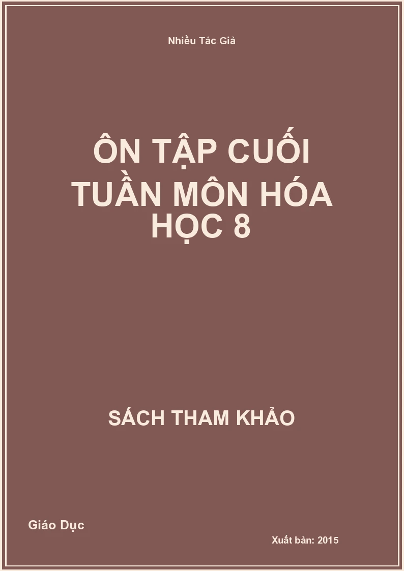 Ôn tập cuối tuần môn Hóa học 8