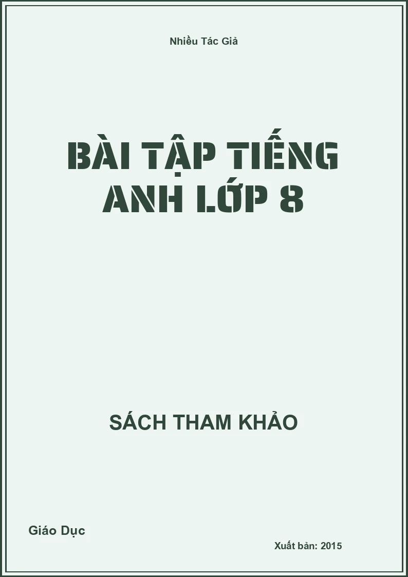 Bài tập tiếng anh lớp 8