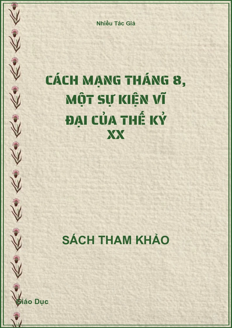 cách mạng tháng 8, một sự kiện vĩ đại của thế kỷ XX