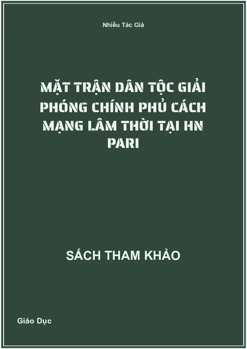 Mặt trận dân tộc giải phóng chính phủ cách mạng lâm thời tại HN Pari