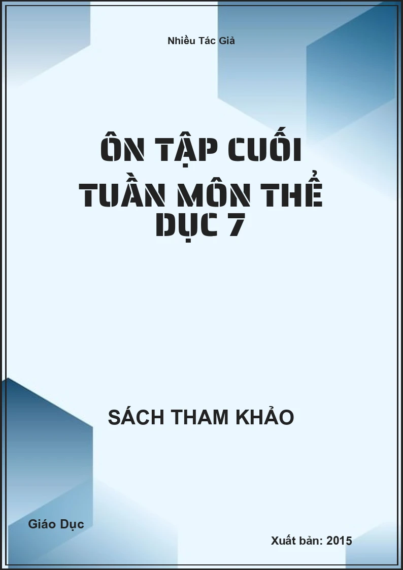 Ôn tập cuối tuần môn Thể dục 7
