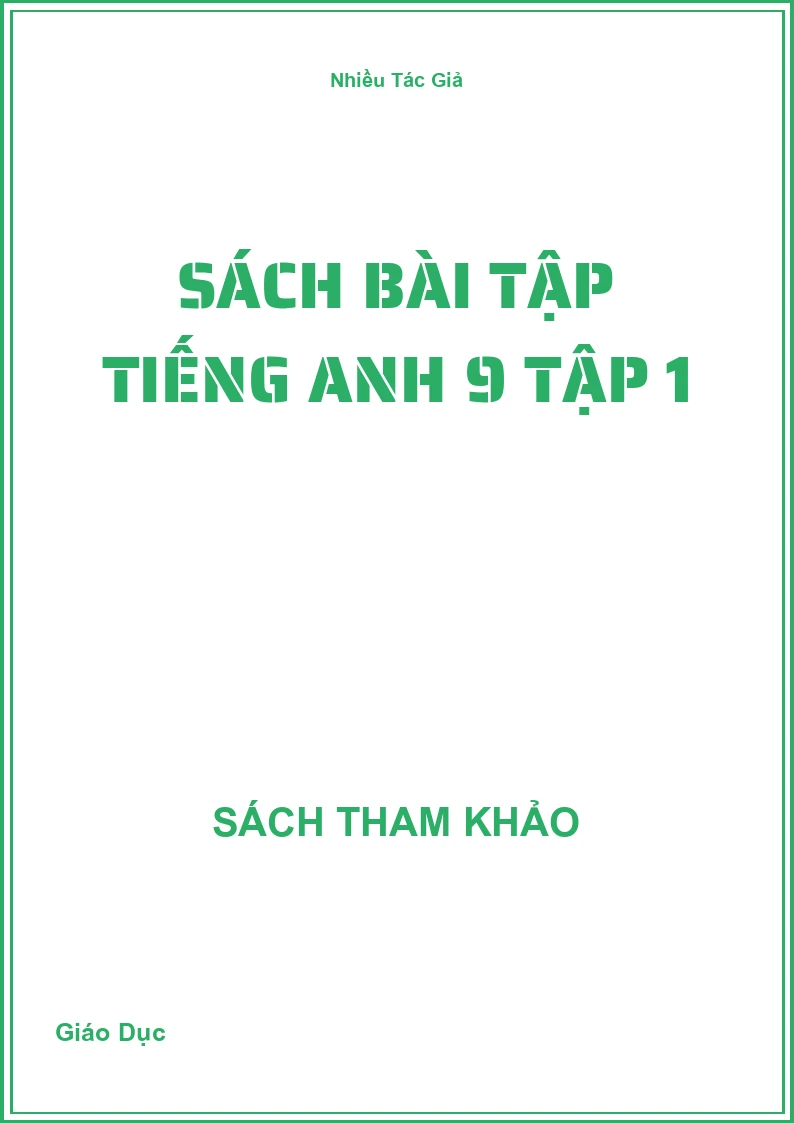 Sách Bài tập Tiếng anh 9 Tập 1