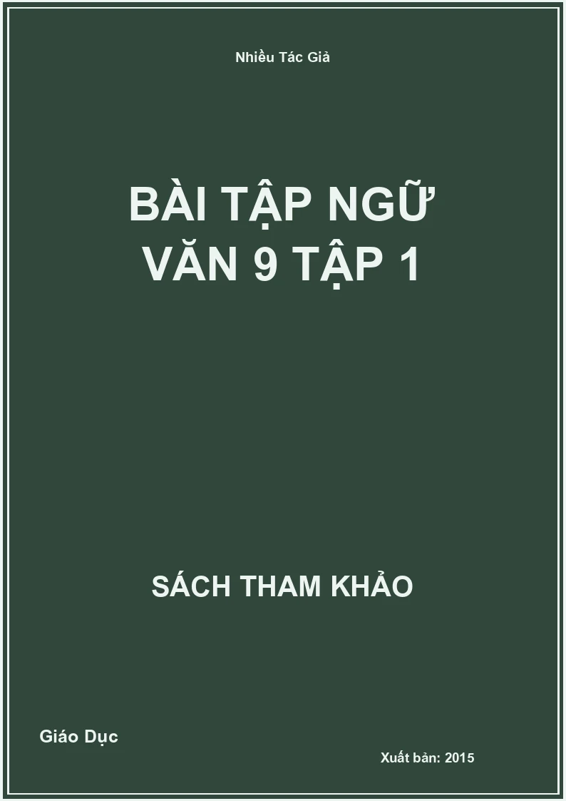 Bài tập Ngữ Văn 9 Tập 1