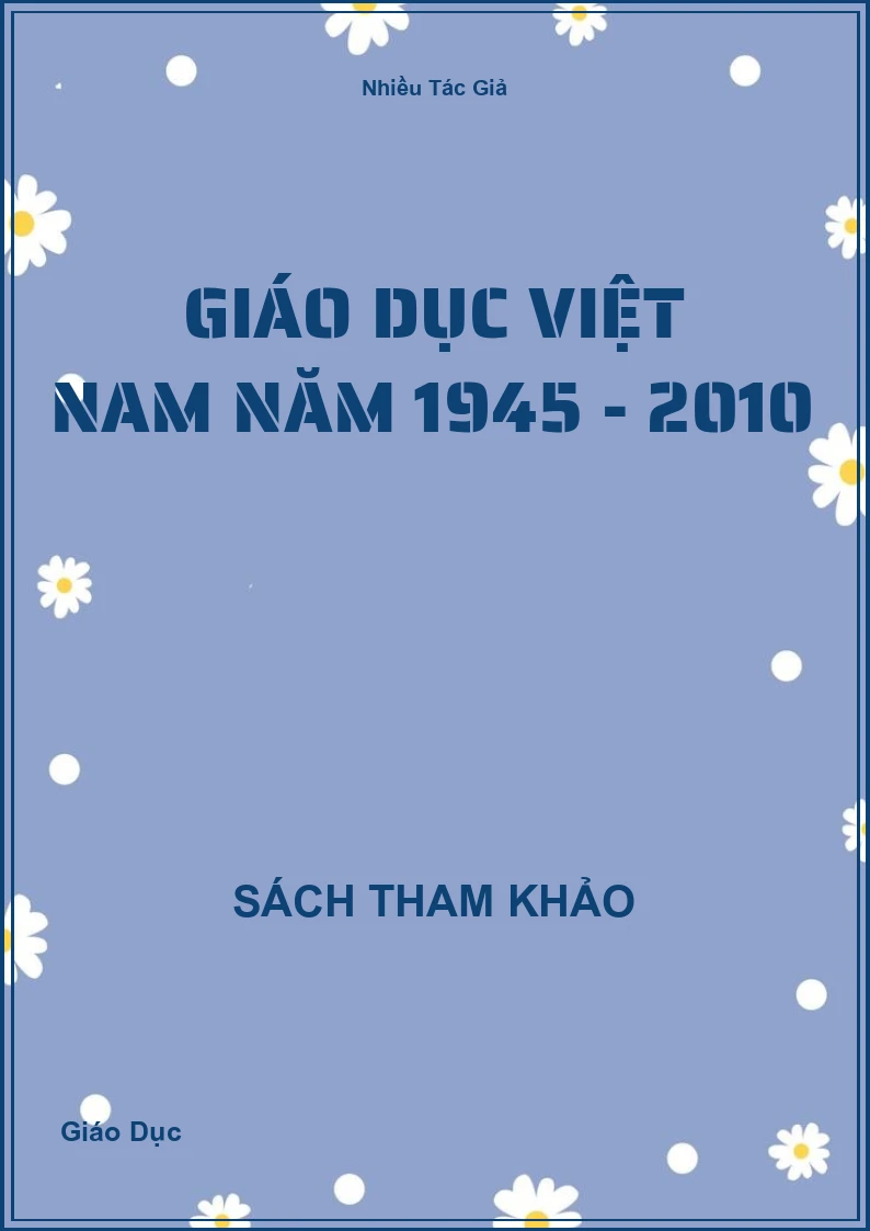 Giáo dục Việt Nam năm 1945 - 2010