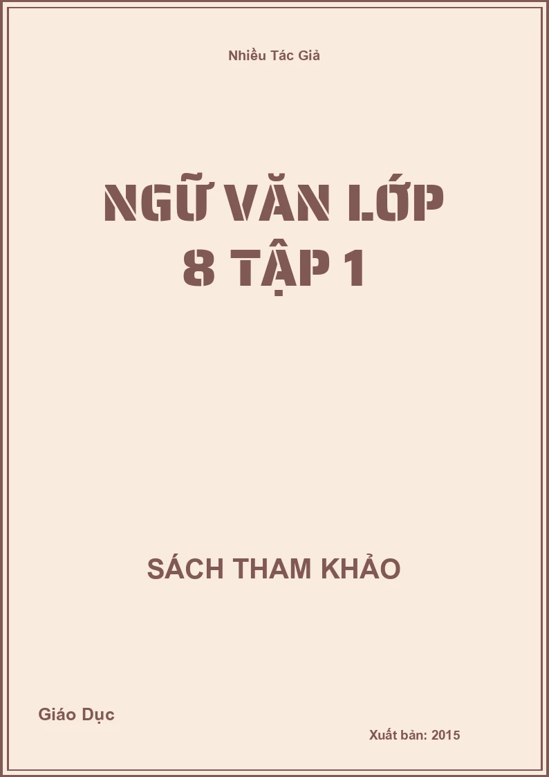 Ngữ Văn lớp 8 Tập 1